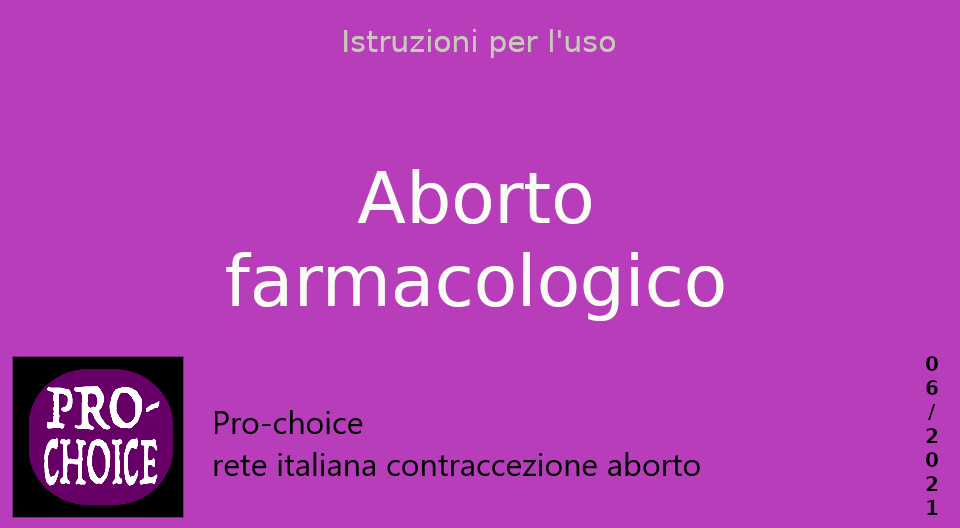 Aborto farmacologico. Istruzioni per l’uso